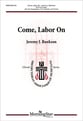 Come, Labor On SATB choral sheet music cover